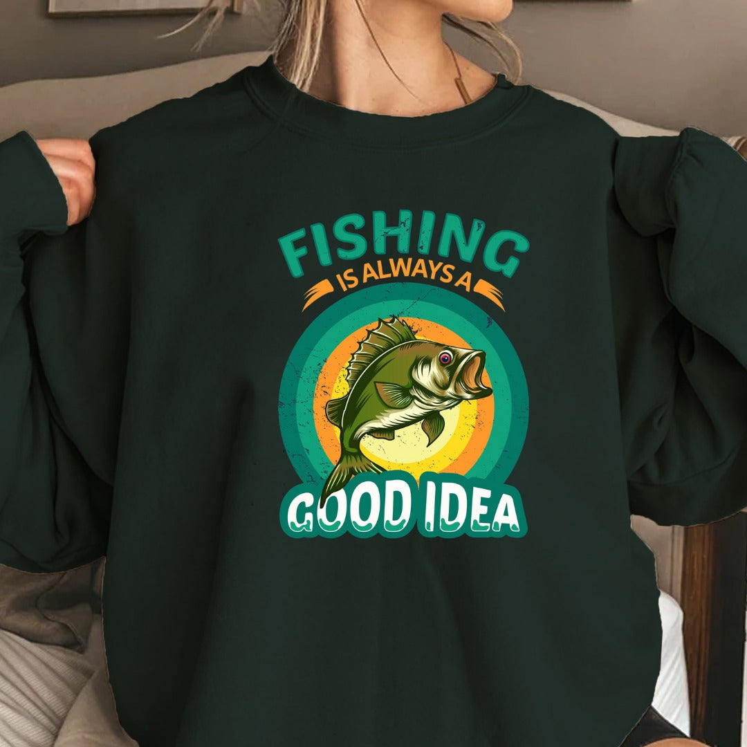 Fishing Is Always a Good Idea Sweatshirt, Retro Bass Fishing Crewneck, Fisherman Gift, Outdoor Angler Pullover, Retro Ocean Fishing Apparel