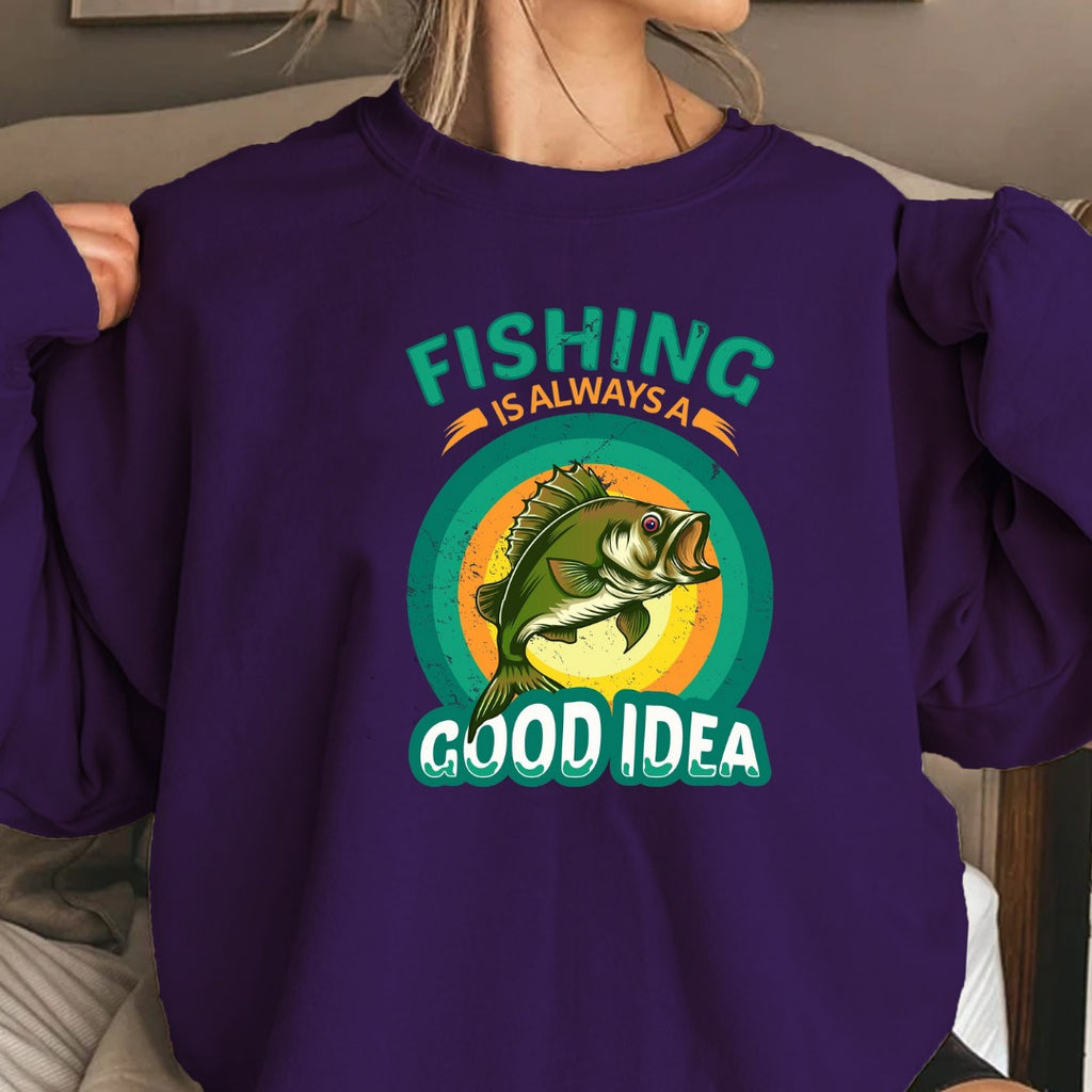 Fishing Is Always a Good Idea Sweatshirt, Retro Bass Fishing Crewneck, Fisherman Gift, Outdoor Angler Pullover, Retro Ocean Fishing Apparel