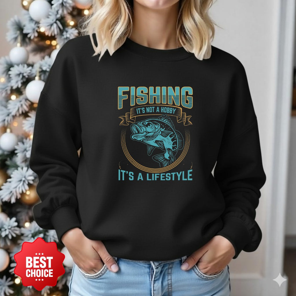 Fishing It's Not a Hobby It's a Lifestyle Crewneck Sweatshirt, Graphic Pullover, Fisherman Gift, Retro Angler Apparel, Outdoor Fishing Crewneck