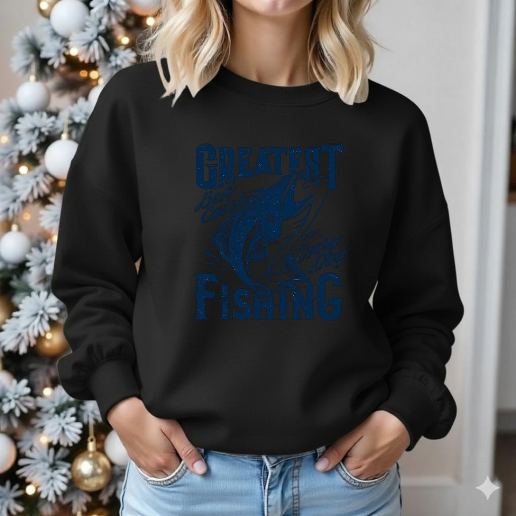 Greatest Catch Every Day Fishing Sweatshirt, Crewneck for Anglers, Fisherman Gift, Retro Angler Pullover, Outdoor Ocean Fishing Apparel