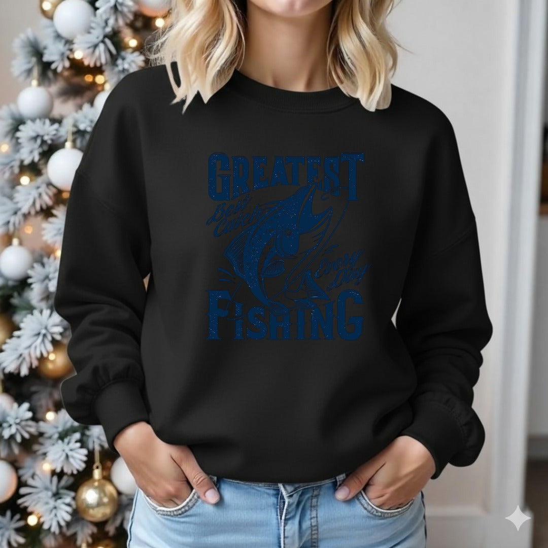Greatest Catch Every Day Fishing Sweatshirt, Crewneck for Anglers, Fisherman Gift, Retro Angler Pullover, Outdoor Ocean Fishing Apparel