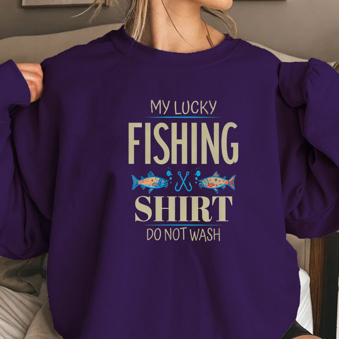 My Lucky Fishing Shirt Do Not Wash Sweatshirt, Crewneck for Anglers, Fisherman Gift, Retro Angler Pullover, Outdoor Fishing Apparel