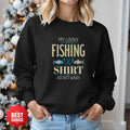 My Lucky Fishing Shirt Do Not Wash Sweatshirt, Crewneck for Anglers, Fisherman Gift, Retro Angler Pullover, Outdoor Fishing Apparel